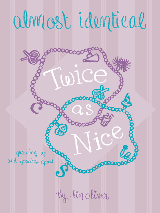 Title details for Twice As Nice by Lin Oliver - Available